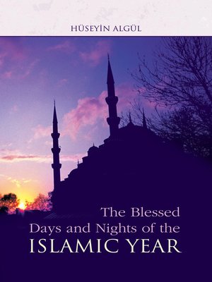 cover image of The Blessed Days and Nights of the Islamic Year